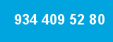 934 409 52 80